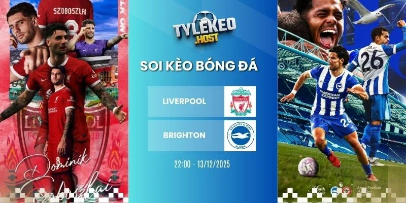 Soi kèo nhà cái Liverpool vs Brighton